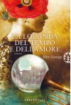 La locanda del tempo e dell'amore - Alex George