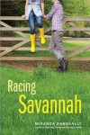 Racing Savannah - Miranda Kenneally