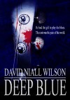 Deep Blue - David Niall Wilson