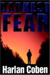 Darkest Fear  - Jonathan Marosz, Harlan Coben