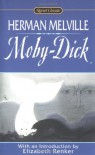 Moby Dick: Or, The Whale (Signet Classics) - Herman Melville