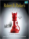 Robert B. Parker's Fool Me Twice: A Jesse Stone Novel - 