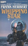 Whipping Star - Frank Herbert