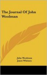 Journal of John Woolman - John Woolman,  Janet Whitney (Editor)