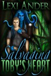 Salvaging Toby's Heart - Lexi Ander