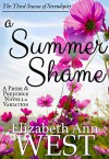 A Summer Shame: A Pride and Prejudice Novella Variation (Seasons of Serendipity Book 3) - Elizabeth Ann West