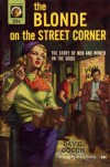 The Blonde on the Street Corner - David Goodis