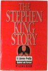 The Stephen King Story - George Beahm