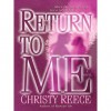 Return to Me (Last Chance Rescue, #2) - Christy Reece