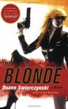 The Blonde (Trade Paperback) - Duane Swierczynski