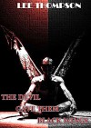 The Devil Gave Them Black Wings - Lee Thompson