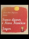 Sunce djever i Neva Nevičica / Jagor - Ivana Brlić-Mažuranić