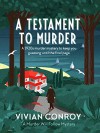 A Testament to Murder - Vivian Conroy