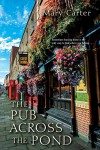 The Pub Across the Pond - Mary Carter