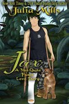 Jax: A 'Not-Quite' Puma Love Story (The 'Not-Quite' Love Story Series Book 4) - Julia Mills, Linda Boulanger, Lisa Mills
