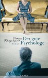 Der Gute Psychologe - Noam Shpancer, Brigitte Heinrich
