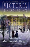 Murder in Morningside Heights (A Gaslight Mystery) - Victoria Thompson