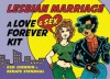 Lesbian Marriage: A Love & Sex Forever Kit - Kim Chernin, Renate Stendhal