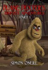 Duane Dexter's Bigfoot Adventures Part 1 - Simon Oneill