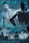 Fairytale Shifters: Beauty and the Beast - Sean Michael