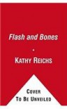 Flash And Bones (Temperance Brennan, #14) - Kathy Reichs, Linda Emond