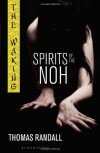 Spirits of the Noh - Christopher Golden, Thomas Randall