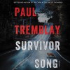 Survivor Song - Paul Tremblay