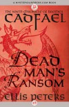 Dead Man's Ransom - Ellis Peters
