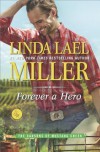 Forever a Hero - Linda Lael Miller
