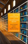 The Catalogue of Shipwrecked Books: Young Colombus and the Quest for a Universal Library - Edward Wilson-Lee