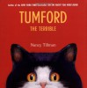 Tumford the Terrible - Nancy Tillman