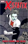 X-Statix, Volume 3: Back from the Dead - 