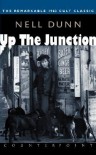 Up the Junction - Nell Dunn
