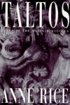 Taltos [FIRST EDITION] - Anne Rice