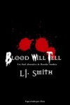 The Vampire Diaries: Blood Will Tell - L.J. Smith