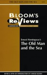 Ernest Hemingway's the Old Man and the Sea (Bloom's Reviews) - Harold Bloom