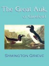 The Great Auk, or Garefowl - Symington Grieve