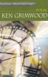 Replay - Ken Grimwood