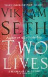 Two Lives - Vikram Seth