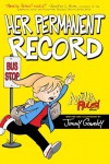Her Permanent Record (Amelia Rules) - Jimmy Gownley