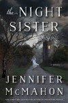 The Night Sister - Jennifer McMahon