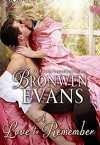 A Love to Remember: A Disgraced Lords Novel (The Disgraced Lords) - Bronwen Evans