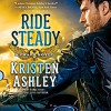 Ride Steady - Kristen Ashley, Kate Russell