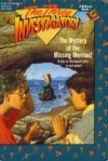 The Mystery of the Missing Mermaid - M.V. Carey