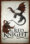 The Red Knight - Miles  Cameron
