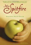 Miss Spitfire: Reaching Helen Keller - Sarah  Miller