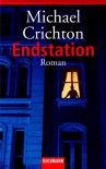 Endstation. - Michael Crichton