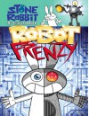 Stone Rabbit #8: Robot Frenzy - Erik Craddock