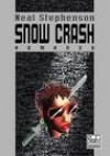 Snow Crash - Neal Stephenson, Paola Bertante