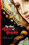 The Next Queen of Heaven - Gregory Maguire